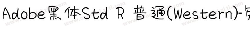 Adobe黑体Std R 普通(Western)字体转换
